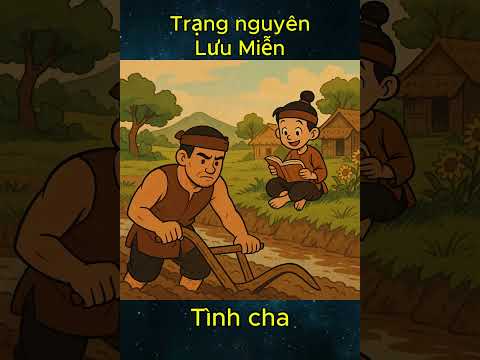 Trạng nguyên Lưu Miễn – Tập 3 – Tình cha