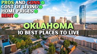 The 10 Best Places to Live in Oklahoma (2025 Edition) - (Rent, Cost Of Living, Pros & Cons)