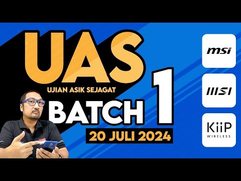 UAS (Ujian Asik Sejagat) – Batch 1 2024