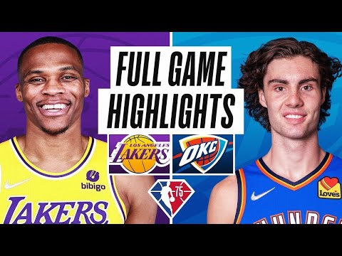 Los Angeles Lakers vs. Oklahoma City Thunder Full Game Highlights | NBA Season 2021-22