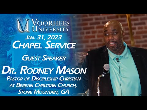VU Chapel Service 1 31 2023 Dr. Rodney Mason