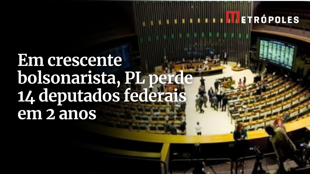 Em crescente bolsonarista PL perde 14 deputados federais em 2 anos