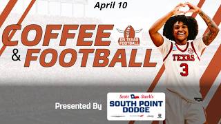 Coffee & Football - April 10 | Latest Texas Football News & More! | Rori Harmon Joins The Show!