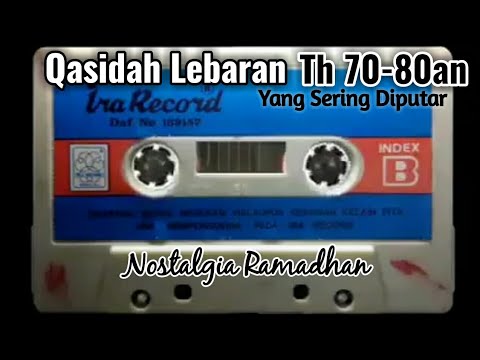 Qasidah Lebaran Th 70-80an - Qasidah Jaman Dulu