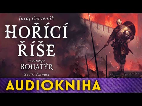 Juraj Červenák - Hořící říše | Audiokniha