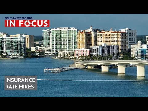 Why are Florida Homeowners Facing an Insurance Rate Increase | Southwest Florida in Focus