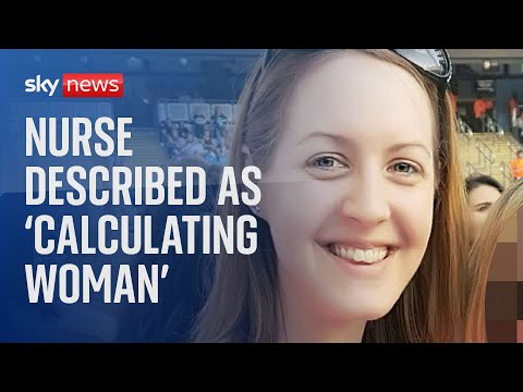 Lucy Letby trial: Nurse accused of murdering babies described as 'calculating woman'