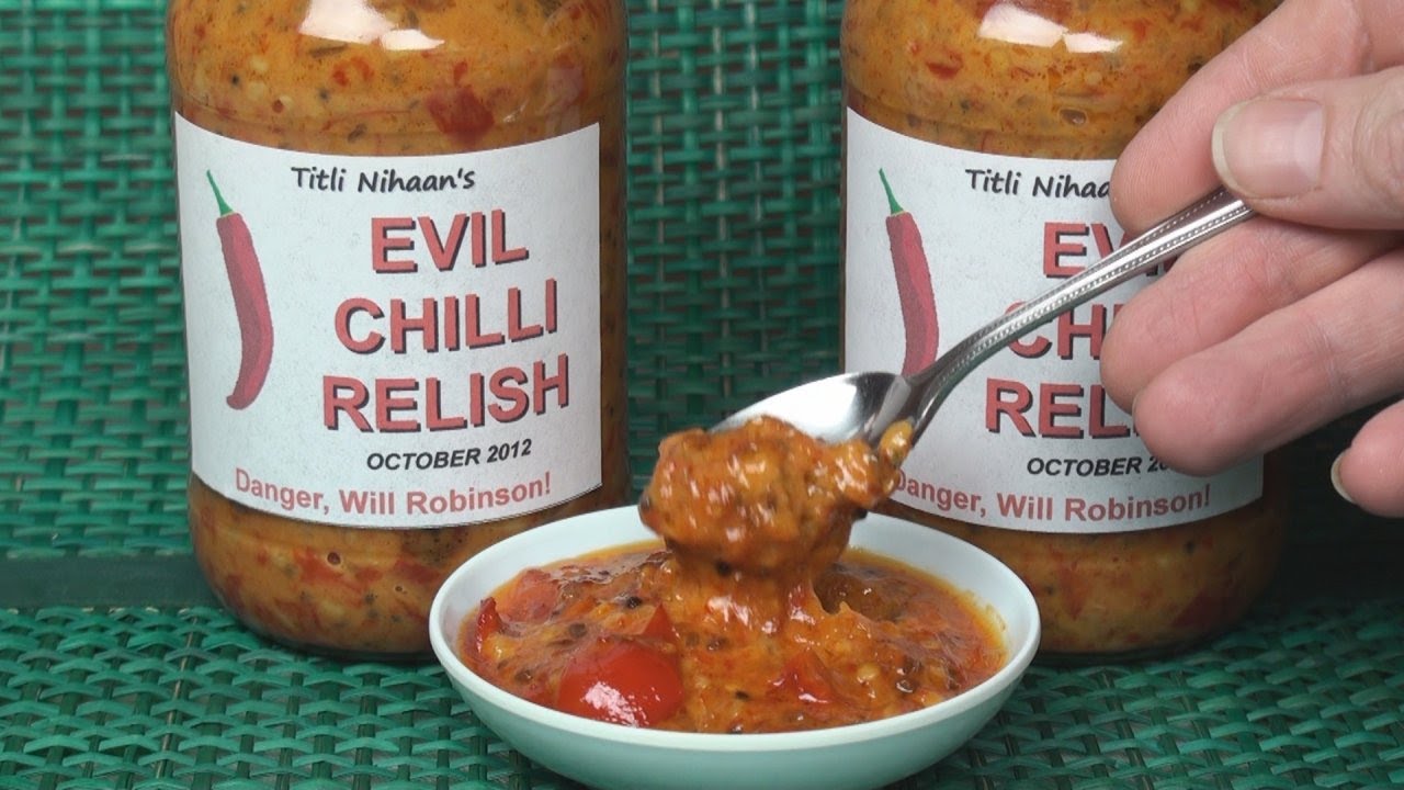 Titlis Evil Chilli Relish Recipe Youtube