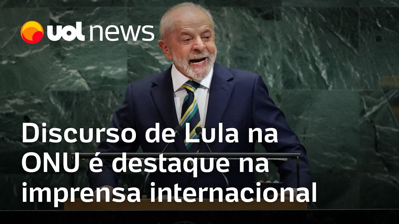 Discurso de Lula na ONU é destaque na imprensa internacional Mirou indiretamente em Trump