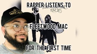 RAPPER LISTENS TO FLEETWOOD MAC FOR THE FIRST TIME!!!