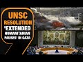 UNSC Resolution Calls For Extended & Urgent Humanitarian Pauses In Gaza | News9