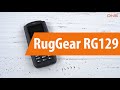 Распаковка RugGear RG129 / Unboxing RugGear RG129