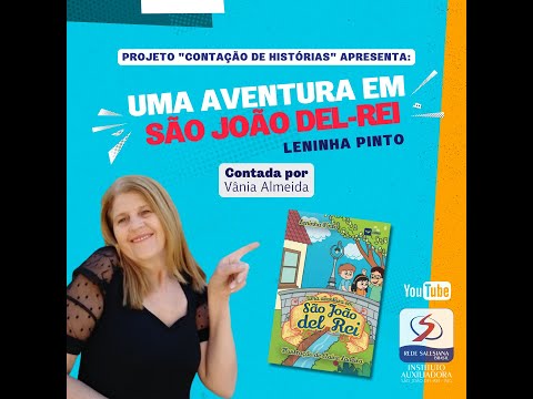 Contaçao de Histórias #46: Uma aventura em São João del-Rei!