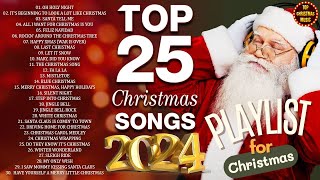  2 Hours of Christmas Songs Of All Time 🎄 Top 25 Christmas Songs Playlist 🎅🏼 Xmas Songs Playlist 2024