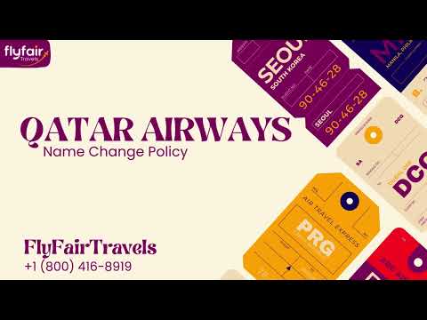 Qatar Airways Name Change Policy Explained | FlyFairTravels