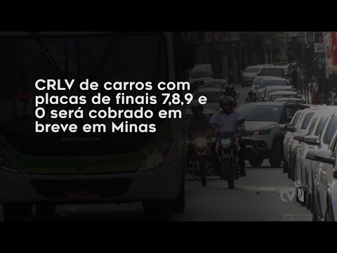 Vídeo: CRLV de carros com placas de finais 7,8,9 e 0 será cobrado em breve em Minas