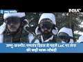 Jammu-Kashmir में गणतंत्र दिवस से पहले LoC पर सेना की कड़ी चाक चौबंदी