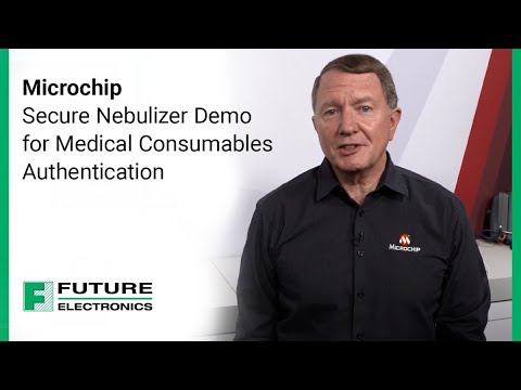 Microchip:  Secure Nebulizer Demo for Medical Consumables Authentication