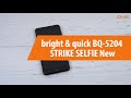 Распаковка bright & quick BQ-5204 STRIKE SELFIE / Unboxing bright & quick BQ-5204 STRIKE SELFIE