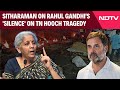 TN Hooch Tragedy | Nirmala Sitharaman On Rahul Gandhis Silence On Tamil Nadu Hooch Tragedy