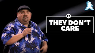 They Don't Care | Gabriel Iglesias