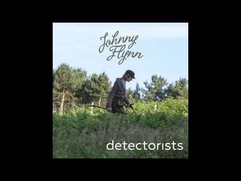 Johnny Flynn - Detectorists (Original Soundtrack f…