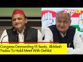 Sources: Congress Demanding 15 Seats | Akhilesh Yadav To Hold Meet With Gehlot | NewsX
