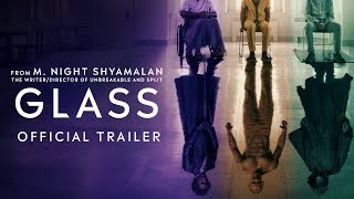 Glass 2019 Movie Trailer
