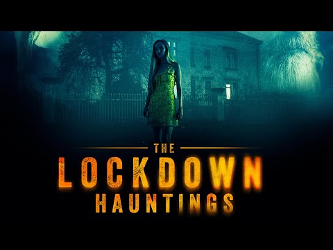 The Lockdown Hauntings'