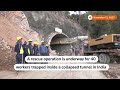 Rescue underway for workers in India tunnel collapse  - 00:35 min - News - Video