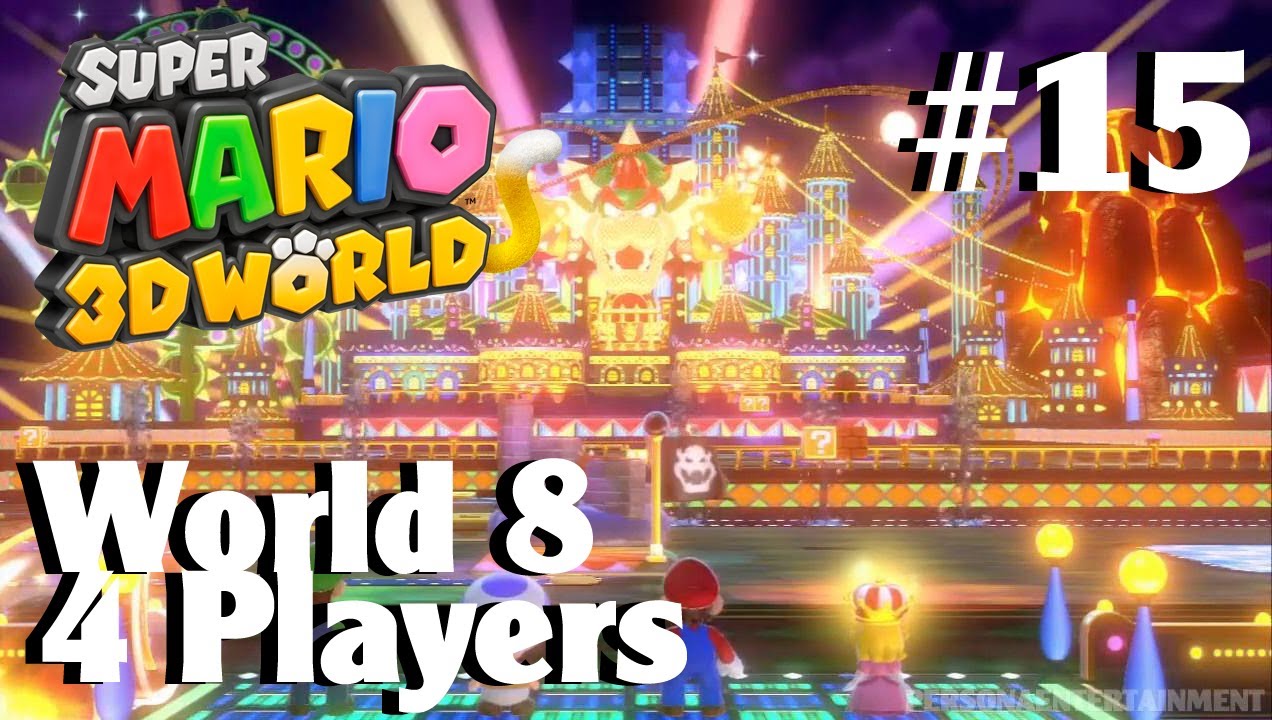 super-mario-3d-world-world-8-100-walkthrough-4-players-part-1-2-youtube