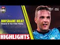 Brisbane Heat Book Their Berth in the Final on the Back of Josh Browns Heroics | BBL On Star