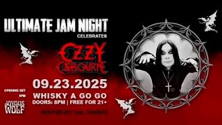 Ultimate Jam Night Celebrates Ozzy Osbourne @ The Whisky A Go-Go on the Sunset Strip - 9/23/25 😎🥁🎸🎤🤘