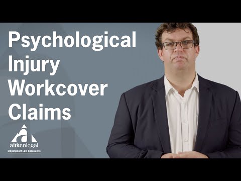 Responding to Workcover claims relating to psychological injury