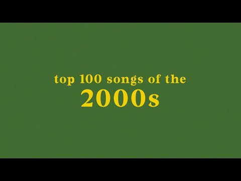 top 100 songs of the 2000s
