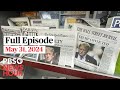 PBS NewsHour full episode, May 31, 2024