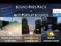 Sound Fixes Pack + Hot Pursuit Sounds v7.3