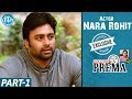 Watch Nara Rohit @Dialogue with Prema