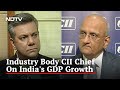 Things In India Better At Ground Level Than IMF Projection: CII Chief | Left, Right & Centre