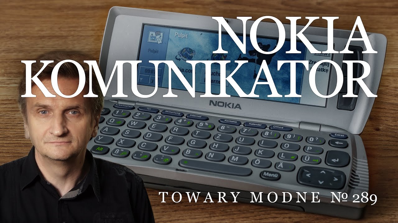 Nokia „komunikator” [TOWARY MODNE 289]