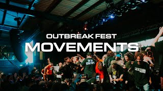 Movements | Outbreak Fest 2022