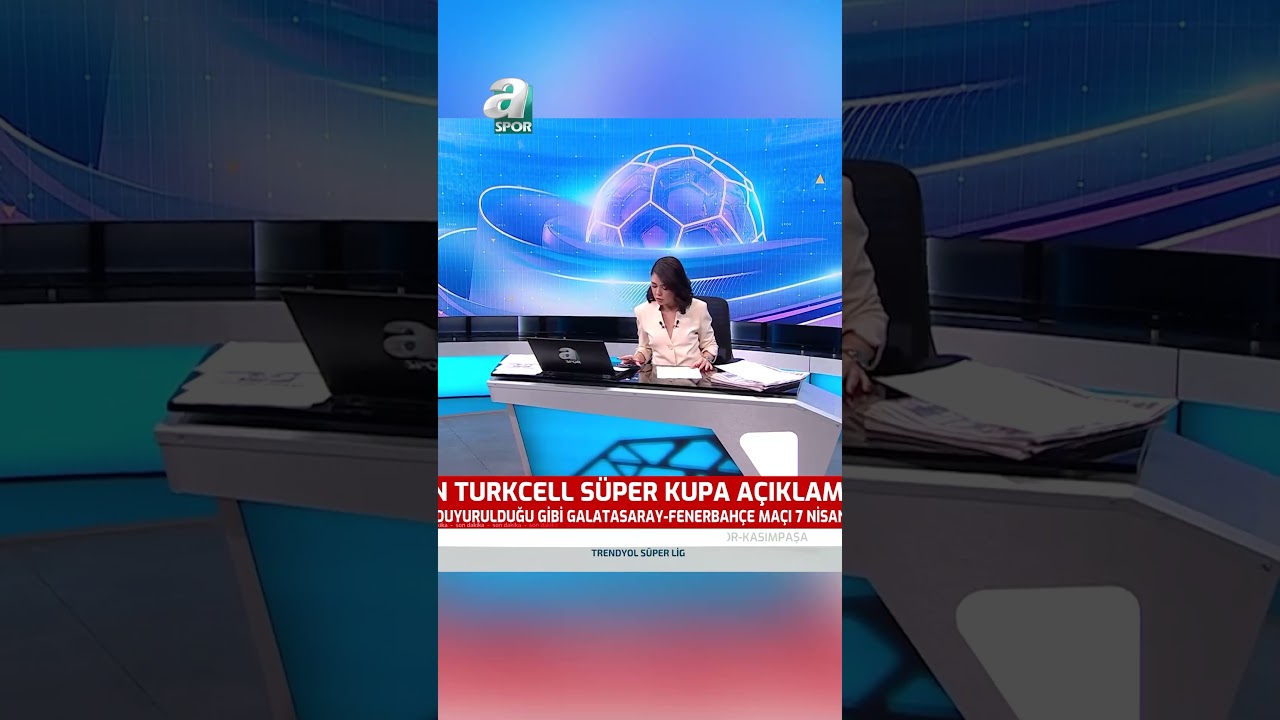 TFF, Turkcell Süper Kupa'nın Oynanacağı Tarihi Açıkladı! / A Spor / Sabah Sporu / 23.03.2024