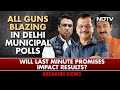 Delhi Local Polls: Its Raining Promises | Breaking Views