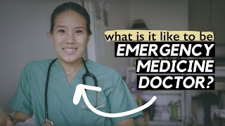 What's it like to be EMERGENCY MEDICINE DOCTOR?