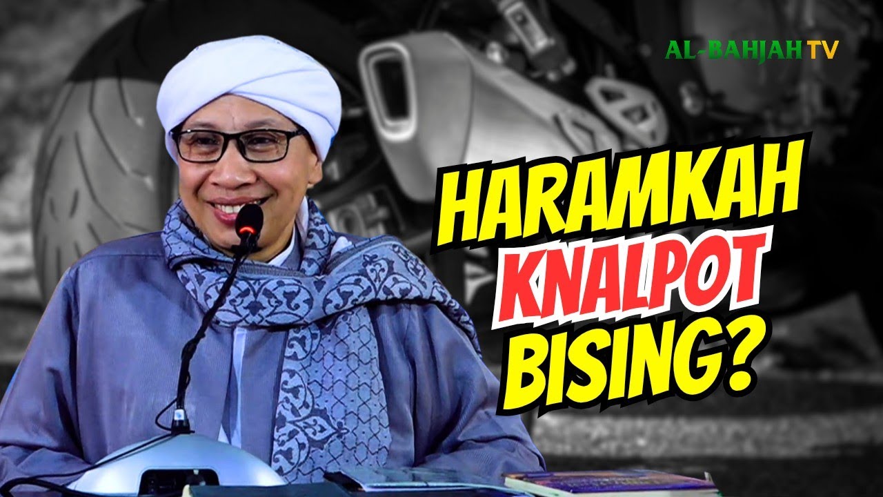 Islam Menjawab Hukum Knalpot Bising | Buya Yahya