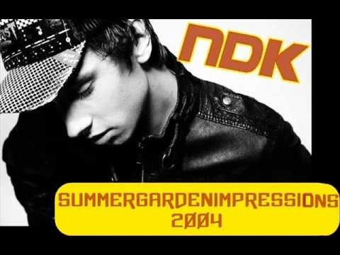 Dj NDK - SummerGardenImpressions 2004