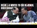 Arvind Kejriwal Latest News | Lt Governor Writes To Arvind Kejriwal, Questions Stalling Of Budget