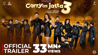 CARRY ON JATTA 3 (2023) Punjabi Movie Trailer Video song