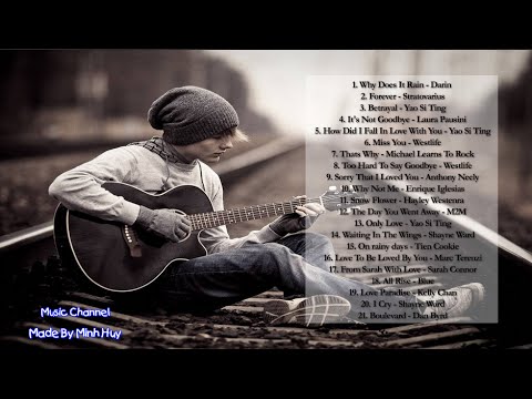 Tuyển Tập Những Ca Khúc Tiếng Anh Buồn Nhất || Sad Songs