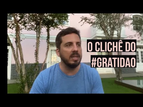 Seja grato sempre, mas fuja dos clichês de #gratidao